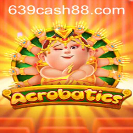 Unveiling the Thrill of Acrobatics: The Game with a Twist of 639.CASH