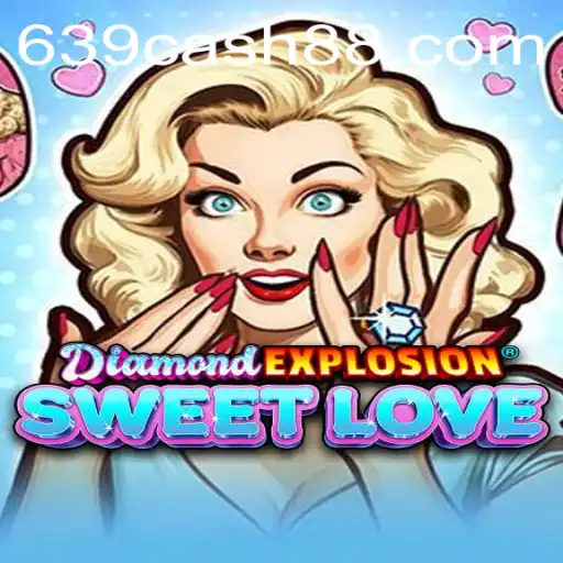 Exploring the Thrills of DiamondExplosionSweetLove: A Contemporary Gaming Experience