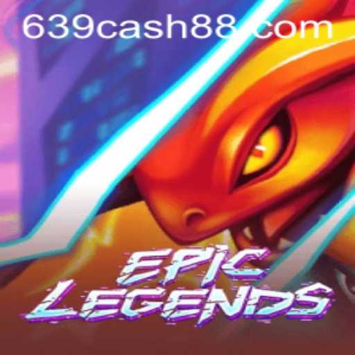 Unlocking the Adventure: EpicLegends and the Quest for 639.CASH