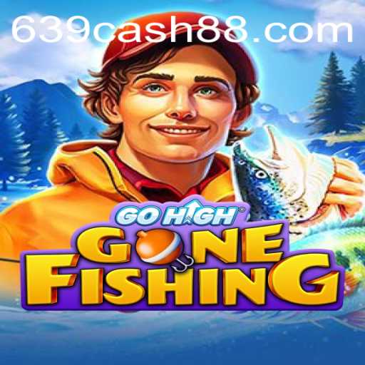 GoHighGoneFishing: Dive Into the Thrilling World of Cash Adventures